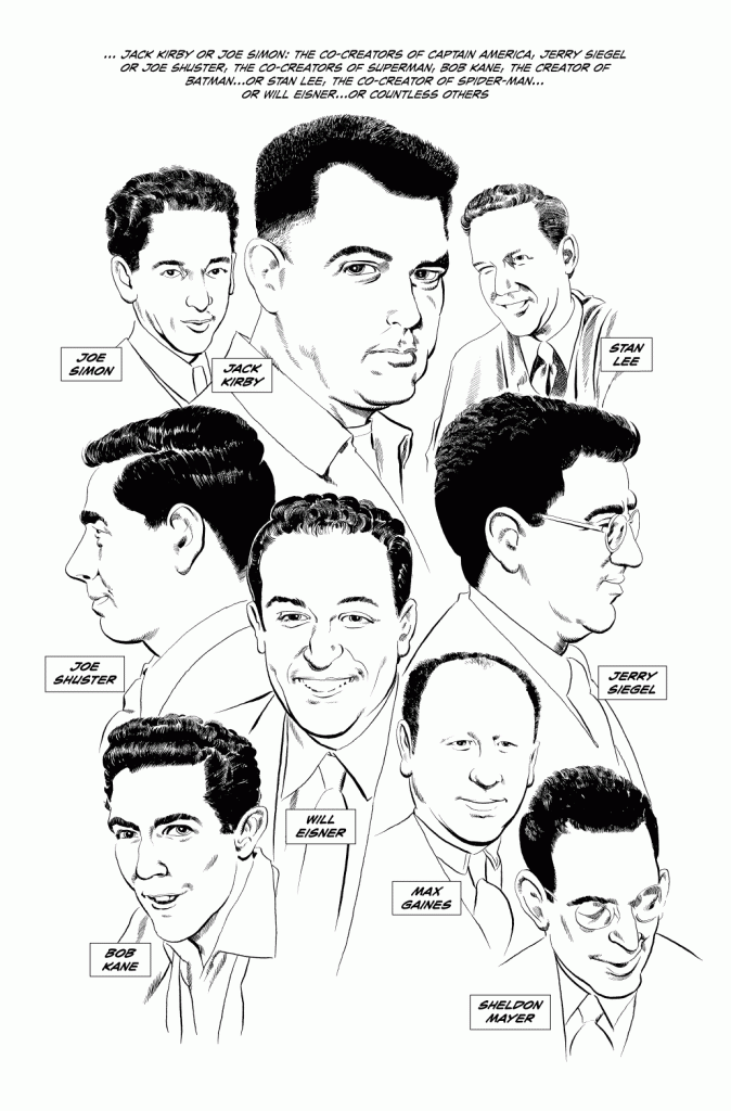 Stan Lee, Jack Kirby, Joe Shuster, Bob Kane…