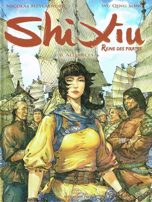 Shi Xiu, une femme qui dirige des hommes ©Editions Fei